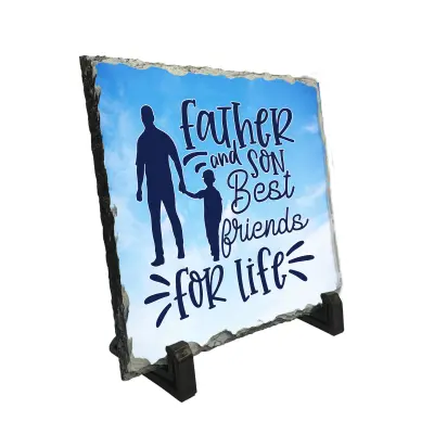 Father and son best friends for life, piatra ardezie personalizata, cu mesaj model, pa075